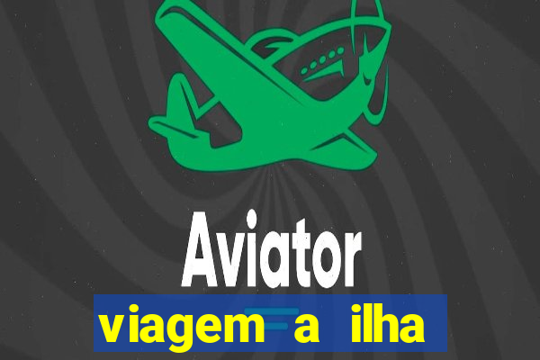 viagem a ilha misteriosa 3