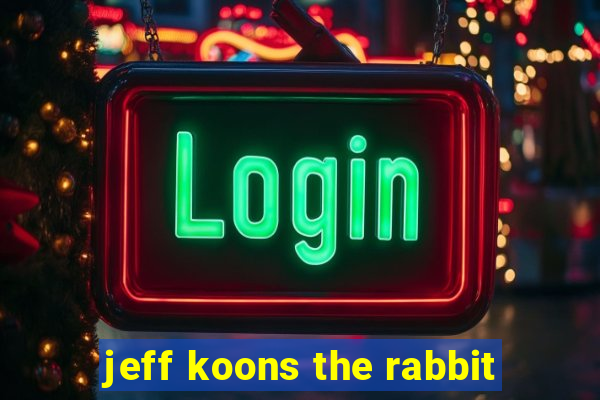 jeff koons the rabbit