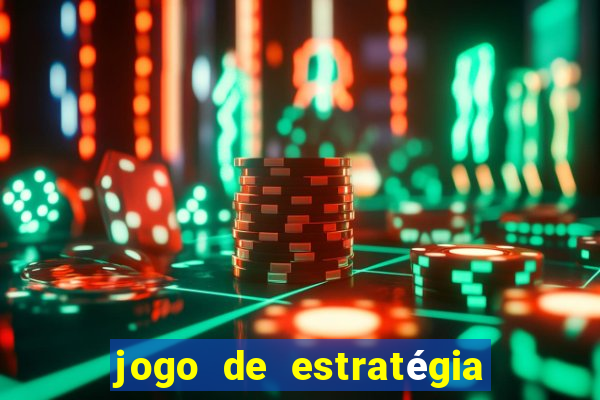 jogo de estratégia de guerra para celular