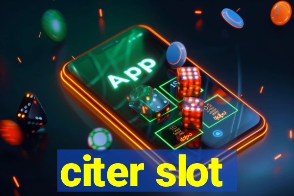 citer slot