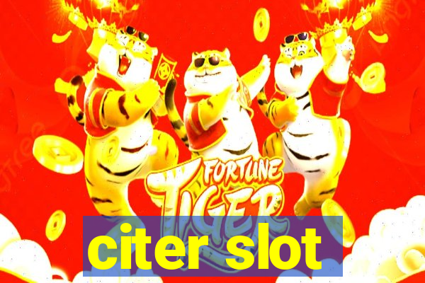 citer slot