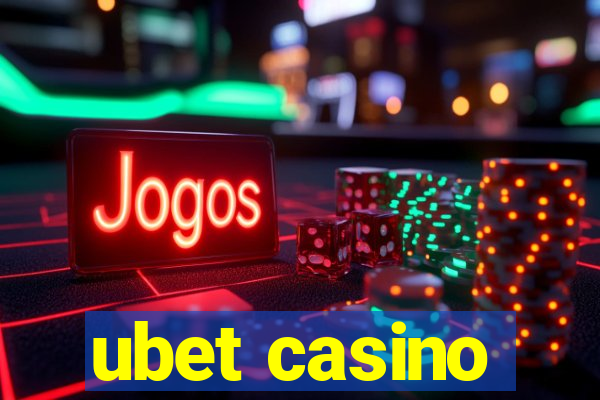 ubet casino