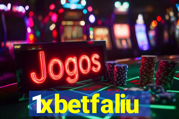 1xbetfaliu