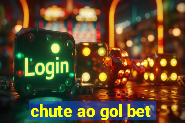 chute ao gol bet