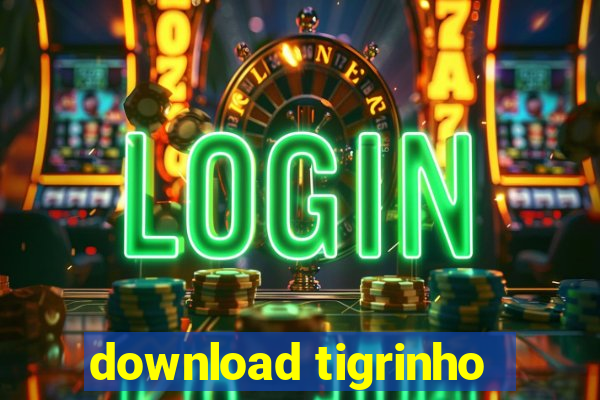 download tigrinho