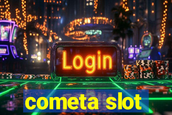 cometa slot