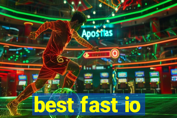 best fast io