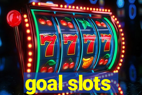 goal slots