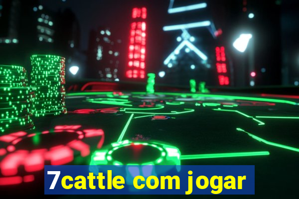 7cattle com jogar