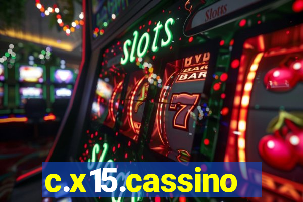 c.x15.cassino