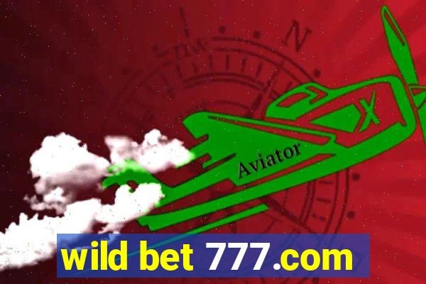 wild bet 777.com