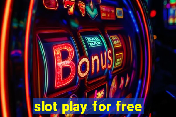 slot play for free