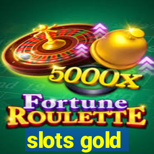 slots gold