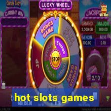 hot slots games