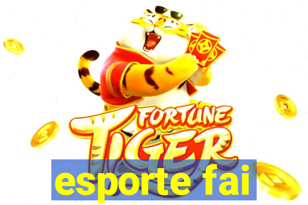 esporte fai