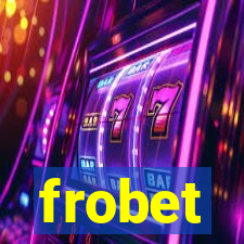 frobet