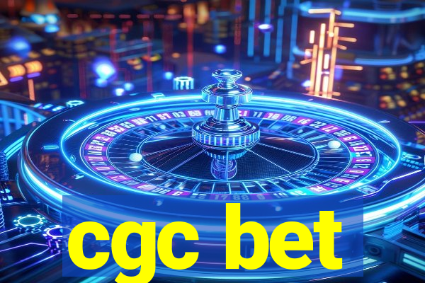 cgc bet