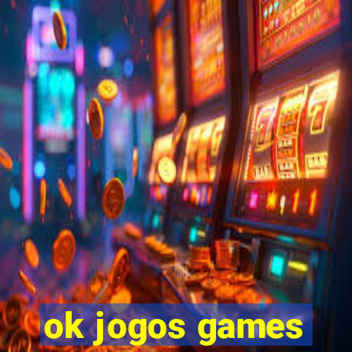 ok jogos games