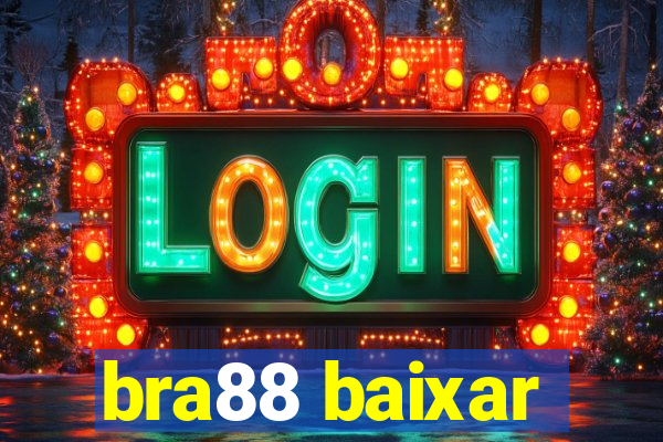 bra88 baixar