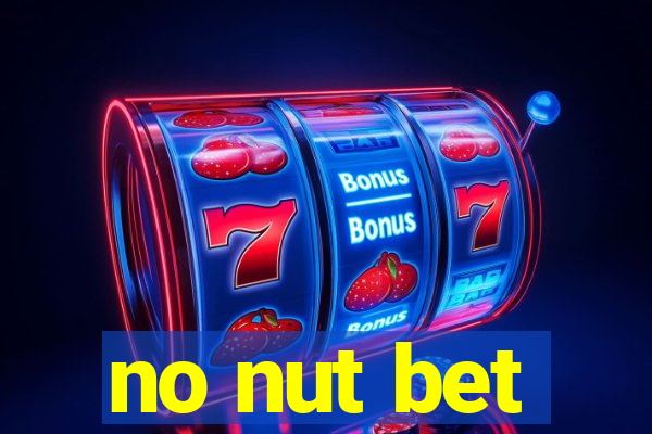 no nut bet