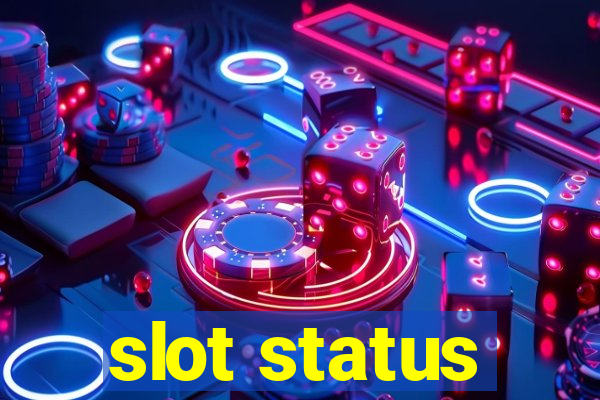 slot status