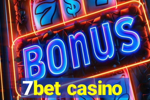 7bet casino