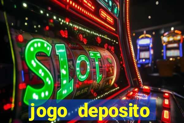 jogo deposito minimo 1 real