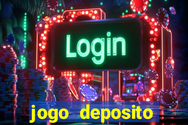 jogo deposito minimo 1 real