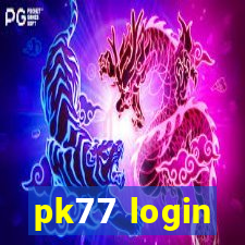 pk77 login