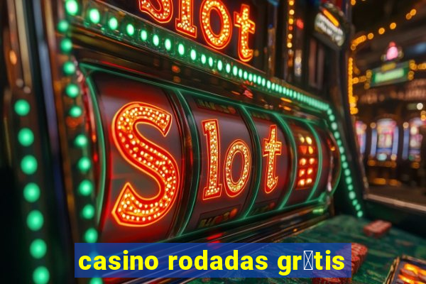 casino rodadas gr谩tis