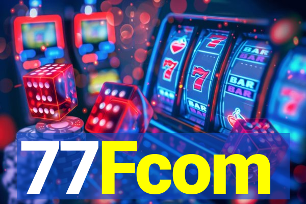 77Fcom