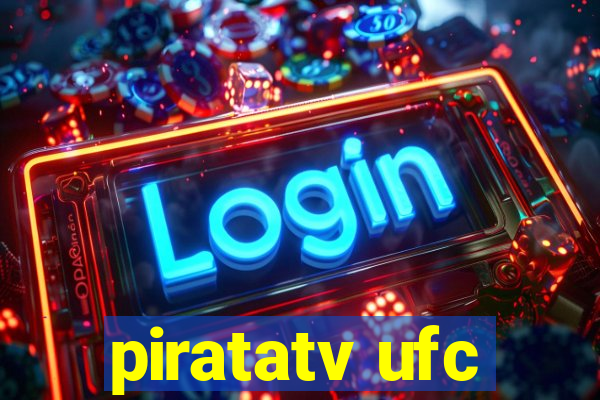 piratatv ufc