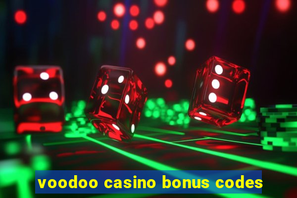 voodoo casino bonus codes