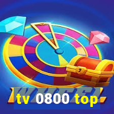 tv 0800 top