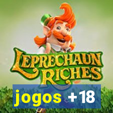 jogos +18