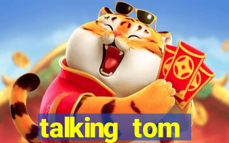 talking tom dinheiro infinito