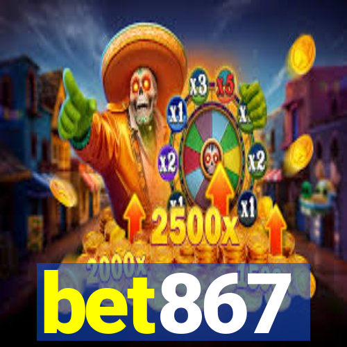 bet867