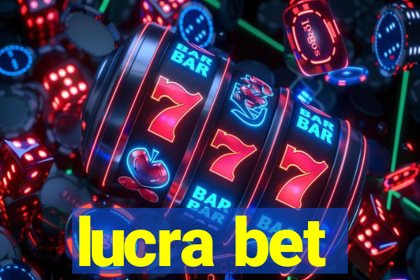 lucra bet