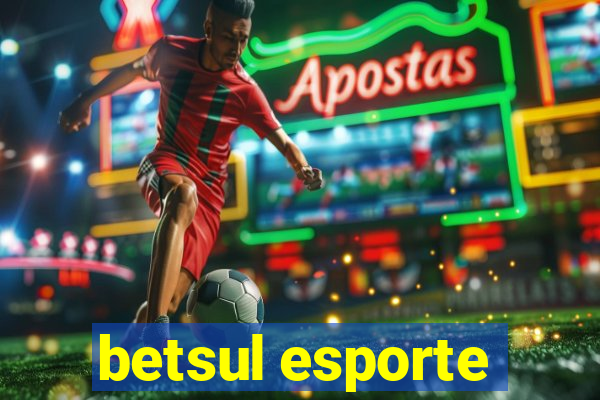 betsul esporte