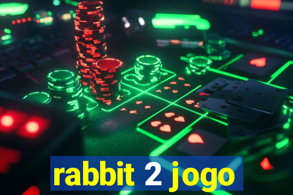 rabbit 2 jogo