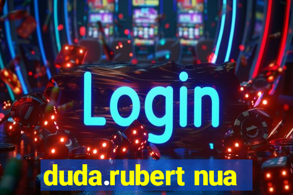 duda.rubert nua