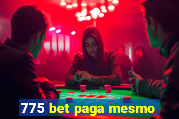 775 bet paga mesmo