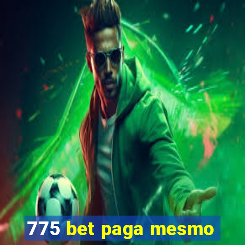 775 bet paga mesmo