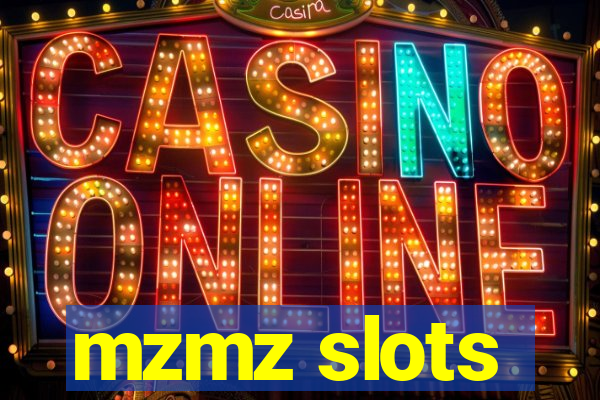 mzmz slots