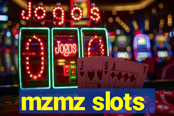 mzmz slots