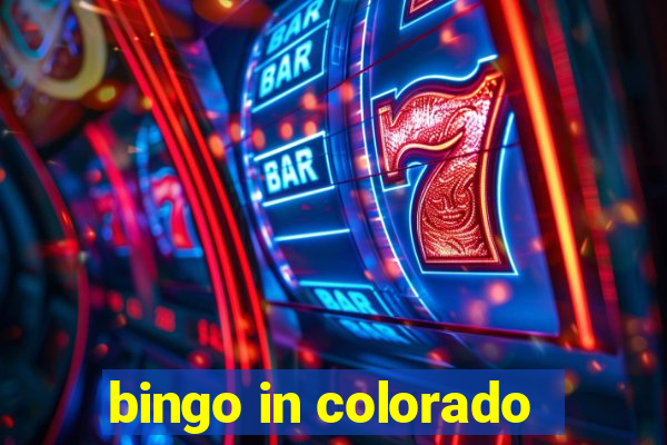 bingo in colorado