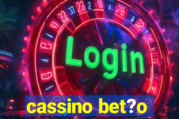 cassino bet?o