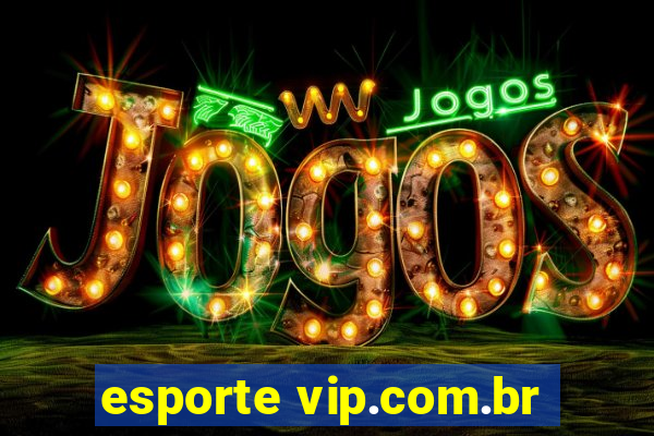 esporte vip.com.br