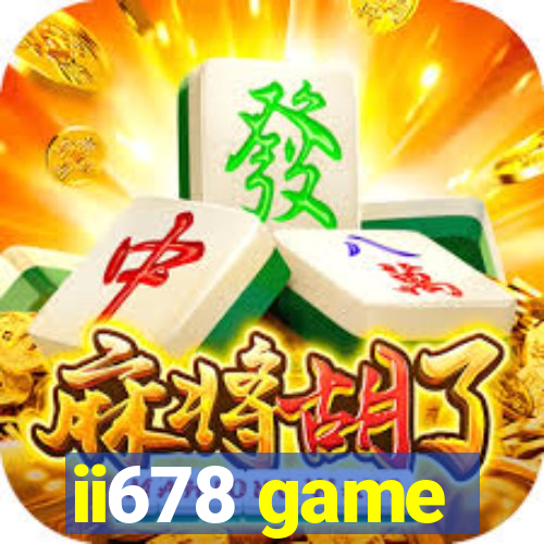 ii678 game