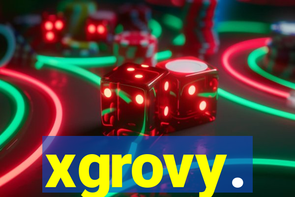 xgrovy.